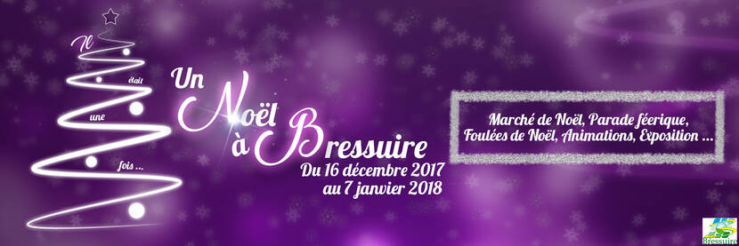 Un Noël à Bressuire : plein d'animations de Noël du 16 décembre au 7 janvier 2018